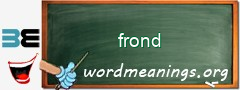 WordMeaning blackboard for frond